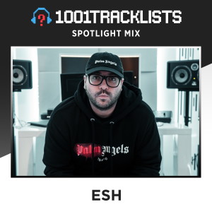ESH - 1001Tracklists Spotlight Mix