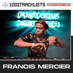 Francis Mercier - 1001Tracklists ‘New York State Of House’ Spotlight Mix (LIVE DJ Set)