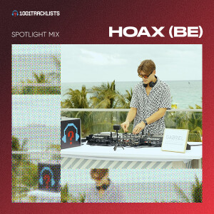 HOAX (BE) - Live From The Gabriel South Beach (Art Basel Miami DJ Mix) | 1001Tracklists Spotlight