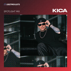 KICA - 1001Tracklists Spotlight Mix