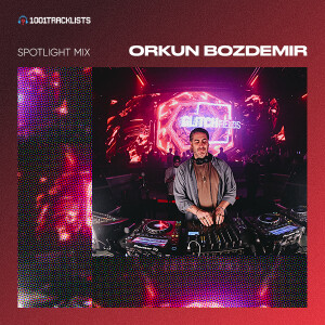 Orkun Bozdemir - 1001Tracklists Spotlight Mix (Live From Klein Phönix, Istanbul)