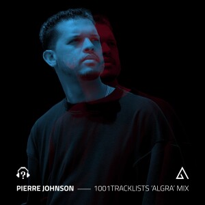 Pierre Johnson - 1001Tracklists 'Algra' Mix