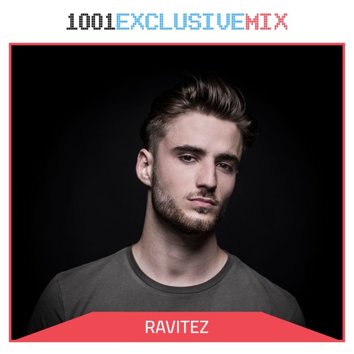 Ravitez - 1001Tracklists Exclusive Mix