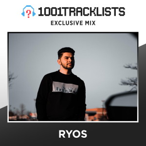 Ryos - 1001Tracklists Exclusive Mix