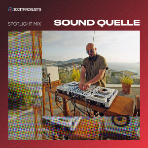 Sound Quelle - 1001Tracklists “Tarazed” Spotlight Mix (Live From Kalkan, Turkey)