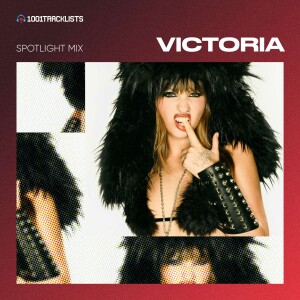 Victoria - 1001Tracklists 'Ratata' Spotlight Mix