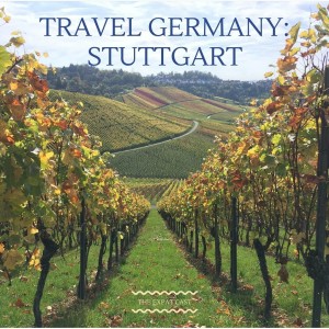 Travel Germany: Stuttgart with Stefanie