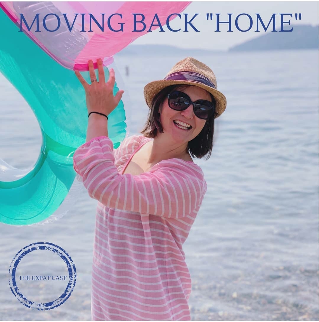 Moving Back "Home" with Lindsey from The ExpatRepat Podcast