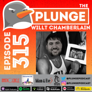 Willt Chamberlain | Episode #315