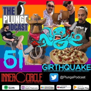 GIRTHQUAKE - Episode #51 with Adam Simmons of #SAMPC