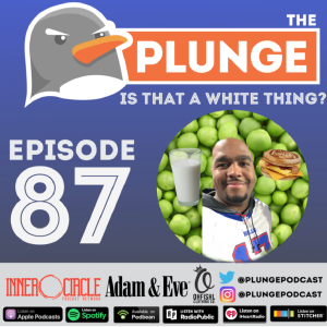 Is That A White Thing? - Episode #87