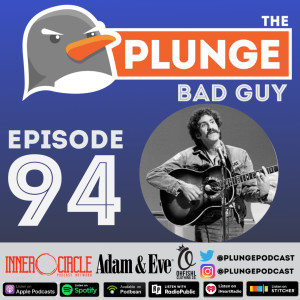 Bad Guy - Episode #94