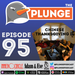 Chinese Thanksgiving II - Episode #95