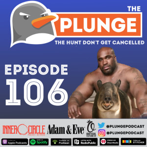 The Hunt Don't Get Cancelled - Episode #106