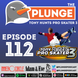 Tony Hunt's Pro Skater 3 - Episode #112