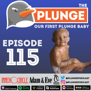 Our First Plunge Baby - Episode #115