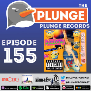 Plunge Records | Episode #155