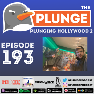 Plunging Hollywood 2 | Episode #193