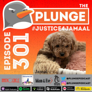 #Justice4Jamaal | Episode #301