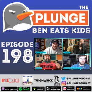 Ben Eats Kids | Episode #198