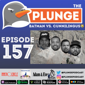 Batman Vs. Cunnilingus | Episode #157