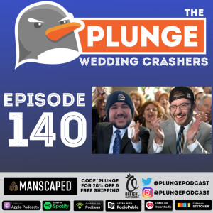 Wedding Crashers | Episode #140