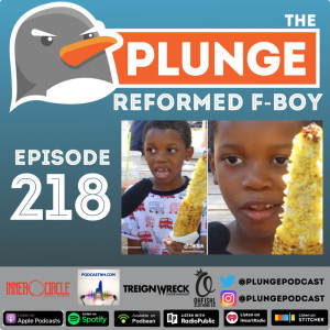 Reformed F-BOY | Episode #218