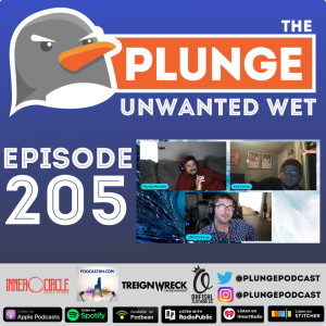 Unwanted Wet | Episode #205