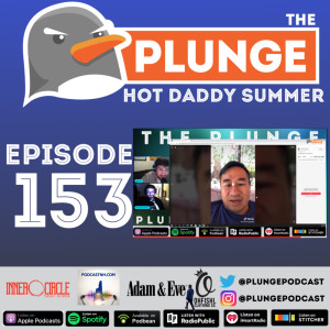 Hot Daddy Summer | Episode #153