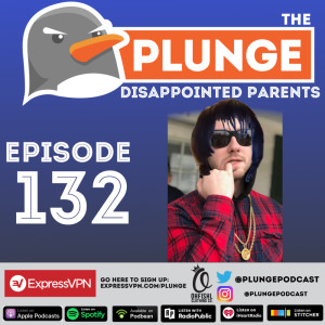 Disappointed Parents - Episode #132