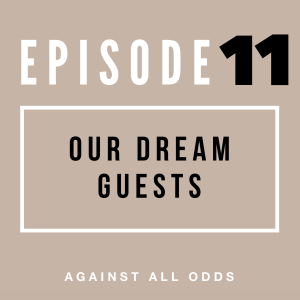 Our Dream Guests