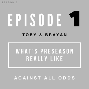 What's Preseason Really Like? | A Chat with Tobenna Uzo and Brayan Reyes