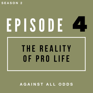 The Reality of Pro Life