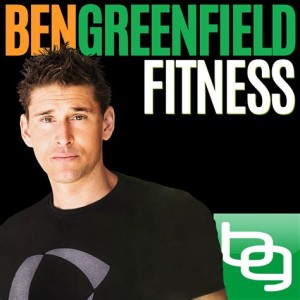 A podcast worth a listen...Ben Greenfield Fitness