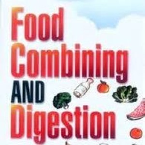 Food Combining Protocols for Better Digestion