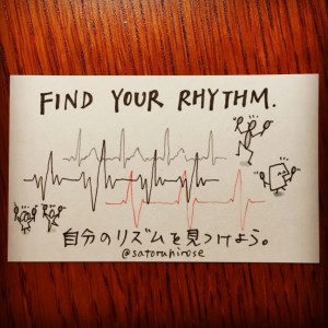 We all need to find our rhythm