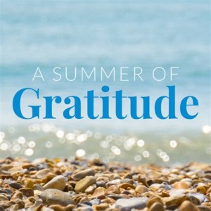 Practicing Gratitude for Summer