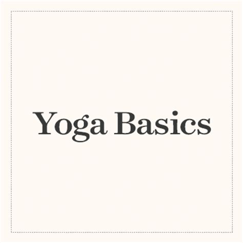 Yoga: The Basics