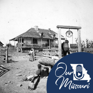 Episode 55: ”The Genesis of Missouri” – William Foley (Bicentennial Book Club, Part 15)