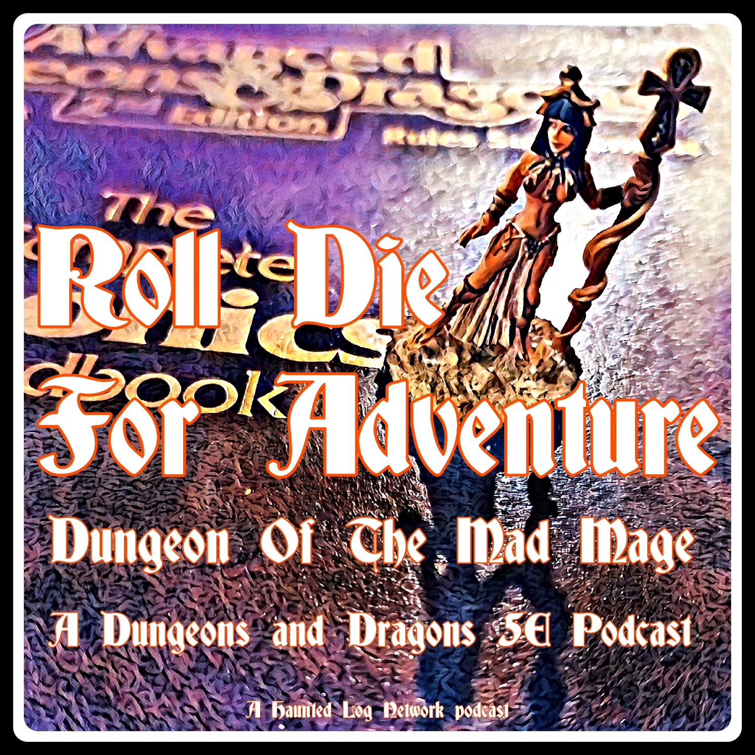 Roll Die For Adventure A Dungeons and Dragons 5e podcast Dungeon of The Mad Mage episode 1