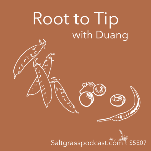 S5 E07 Root to Tip with Duang