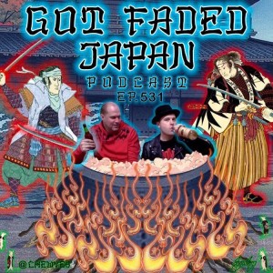 Got Faded Japan ep 531. Mosaic Stamp of Approval !