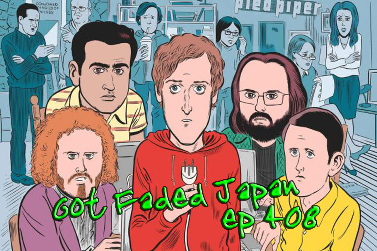 Got Faded Japan ep 408. Todd from the hit show Silicon Valley joins GFJ’s IZAKAYA RAMPAGE!