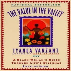 Episode 24: The Value in the Valley by Iyanla Vanzant