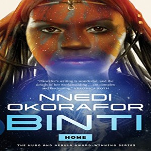Episode 09: Binti: Home (#2) by Nnedi Okorafor