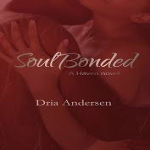 Episode 05: Soul Bonded: A Haven Novel by Dria Andersen