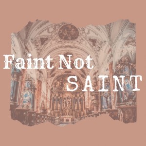 Rev. Justin Anthony- ”Faint Not Saint”- (07-10-22 PM)