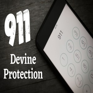 Pastor Keith Sjostrand-911- Devine Protection-(11-18-2020 WED)