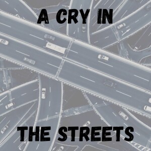 Bro Micah Sanzo- ”A Cry in the Streets”- (01/07/2024 AM)