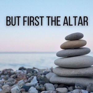 Bro Micah Sanzo- ”But First The Altar”- (01/05/2023 FRI)